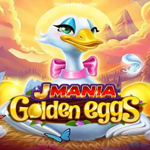 Exploring JManiaGoldenEggs: A Gaming Phenomenon on the MISSKF.COM Platform-Oficial Slots Brasil #1